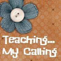 Teaching...My Calling