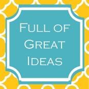 Full of Great Ideas